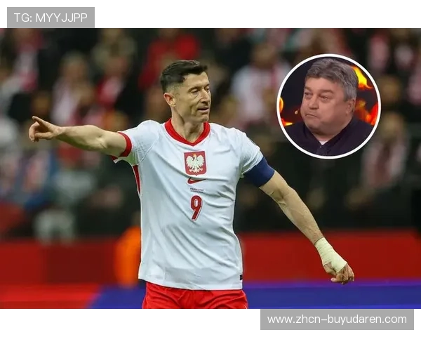 莱万宣布退役告别波兰国家队 结束长达15年的国脚生涯